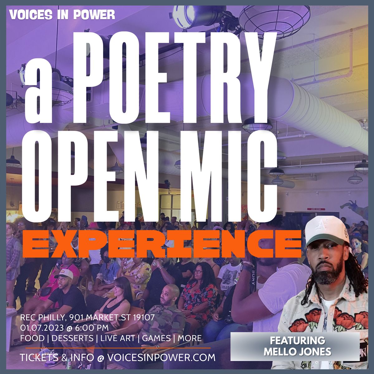Voices In Power: A Poetry Open Mic Experience Ft. Mello Jones
