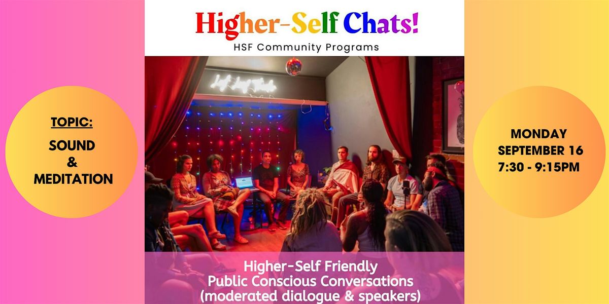 HIGHER-SELF COMMUNITY CHATS