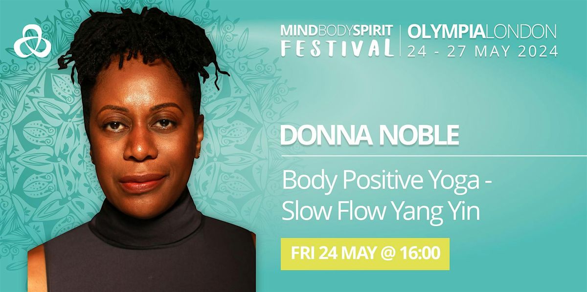 DONNA NOBLE: Body Positive Yoga - Slow Flow Yang Yin