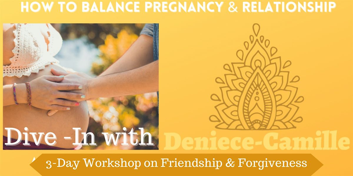 Copy of How to Balance Pregnancy & Relationship