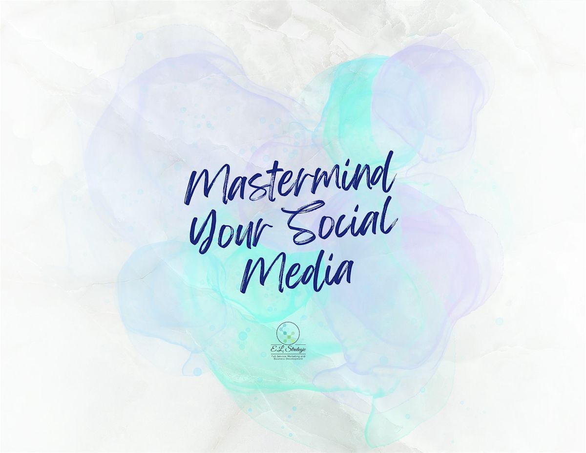 Mastermind Your Social Media