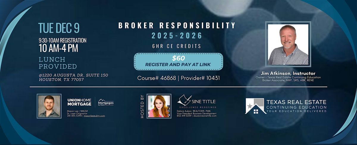 Broker Responsibility - 6  Hour CE  | Lunch Provided