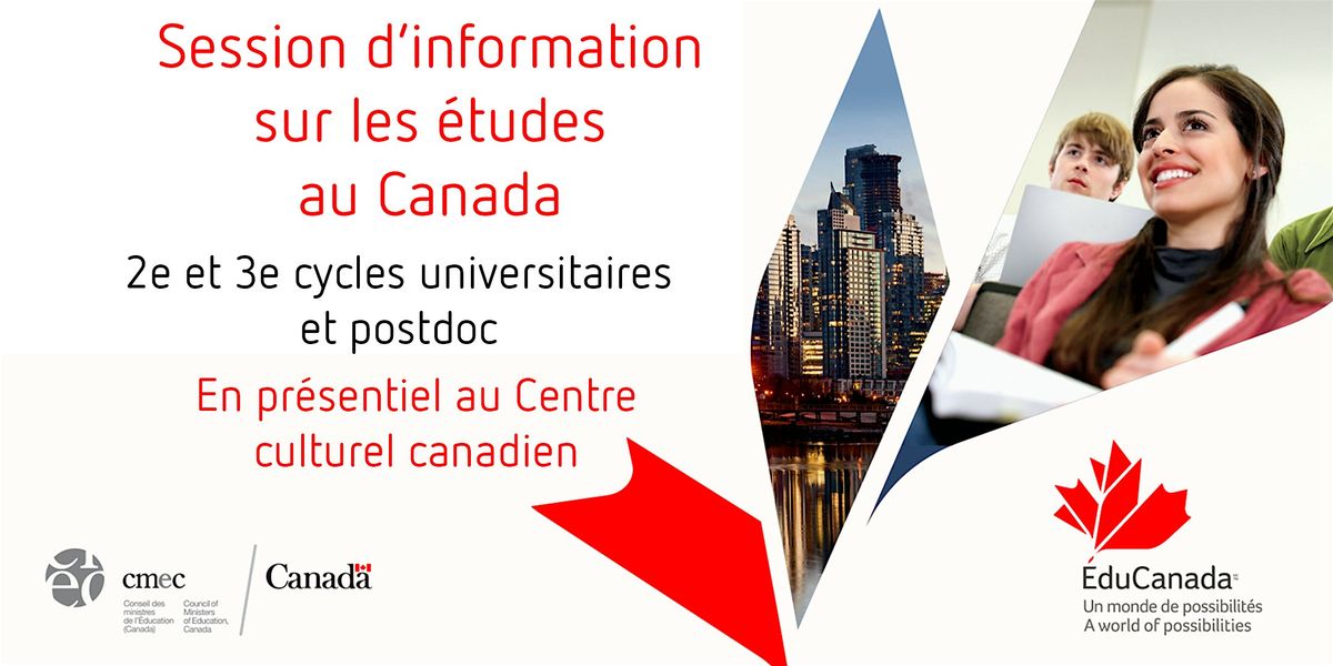 Session d'information sur les \u00e9tudes au Canada 2e et 3e cycles et postdoc