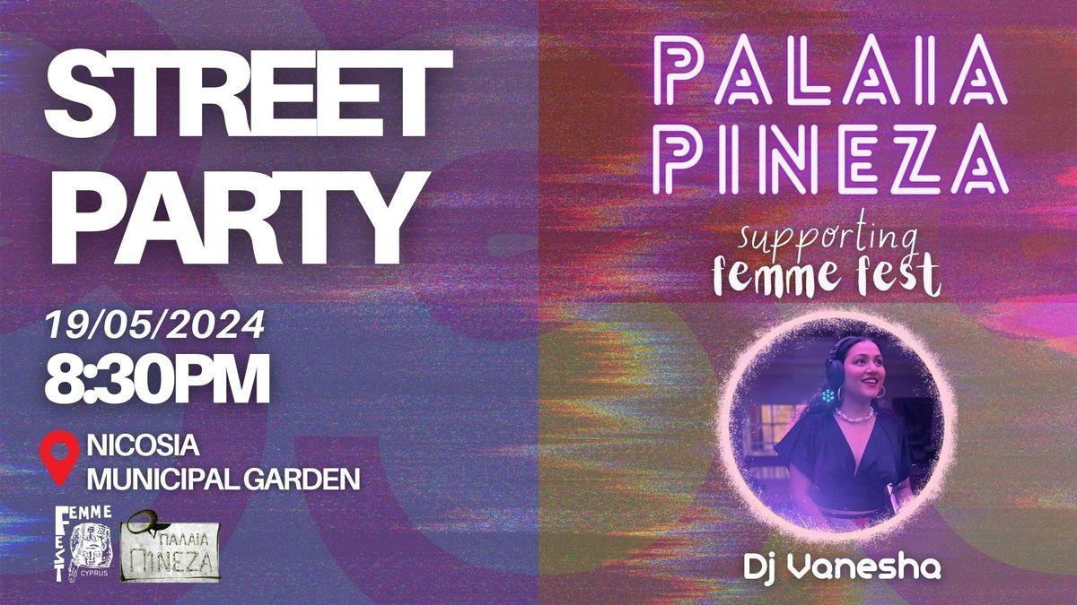 Street Party: Palaia Pineza supporting Femme Fest Cyprus