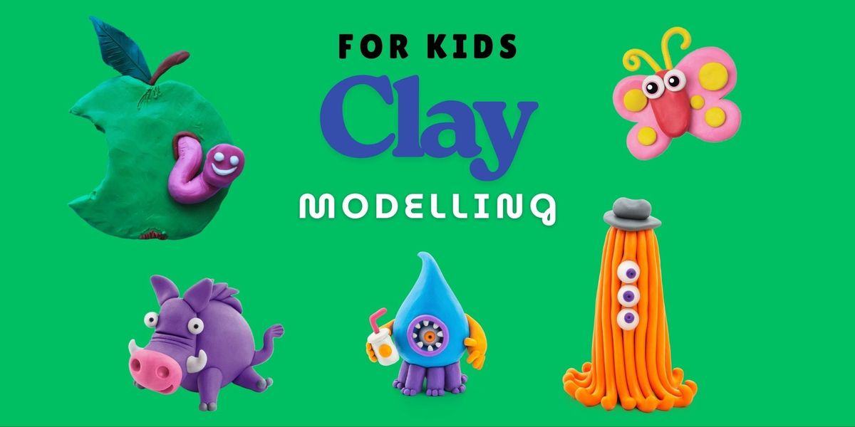 Clay Modelling for Kids