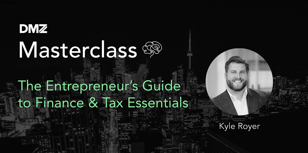 The Entrepreneur\u2019s Guide to Finance & Tax Essentials