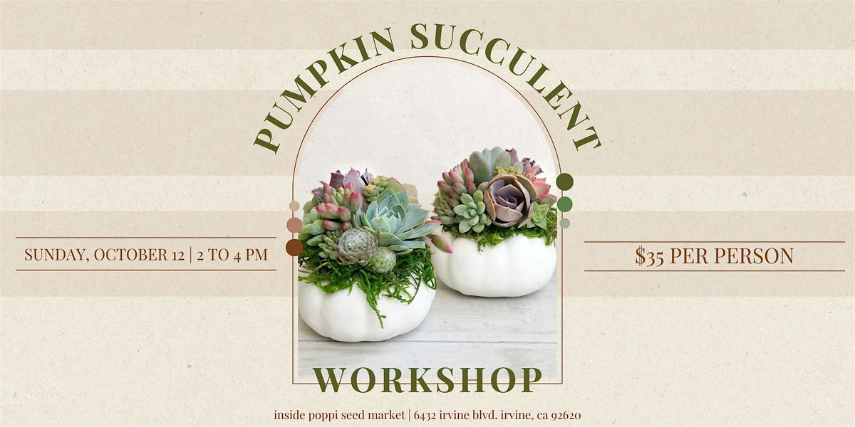 Pumpkin Succulent Workshop