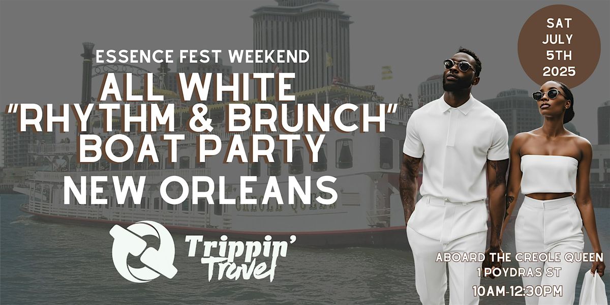 All White 'RHYTHM & BRUNCH' BOAT PARTY ESSENCE FEST WEEKEND 2025