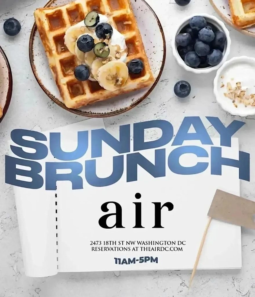 BRUNCH SUNDAYS AT AIR  | BOTTOMLESS MENU + MIMOSAS + MUSIC