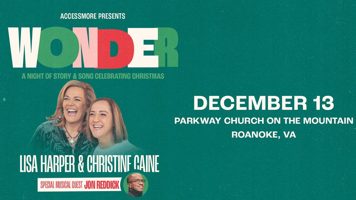 Christine Caine, Lisa Harper, and Special Guest Jon Reddick - Roanoke, VA