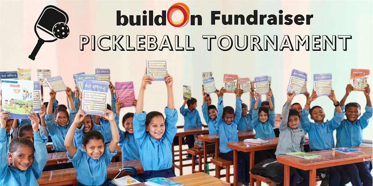 BuildOn Fundraiser Pickleball Tournament