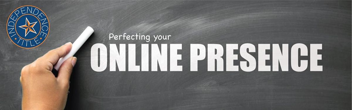 Perfecting Your Online Presence (1 HR CE) @ Mortgage Financial Services