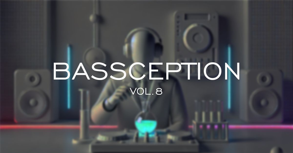 Bassception party vol.8 (The formula of the best BASS) 