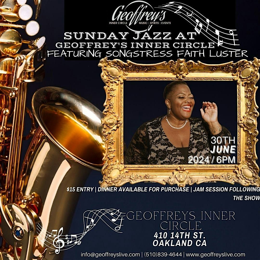 Live Jazz @ Geoffrey's Inner Circle  ~ Faith Luster 6\/30\/24