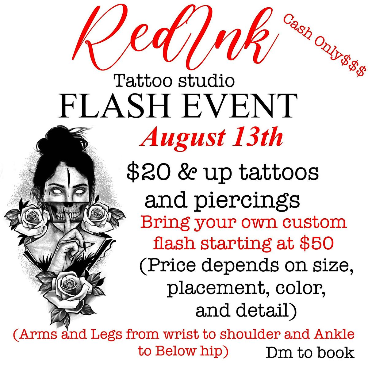 FLASH $20 $35 AND UP TATTOOS AND PIERCINGS AUGUST 13TH