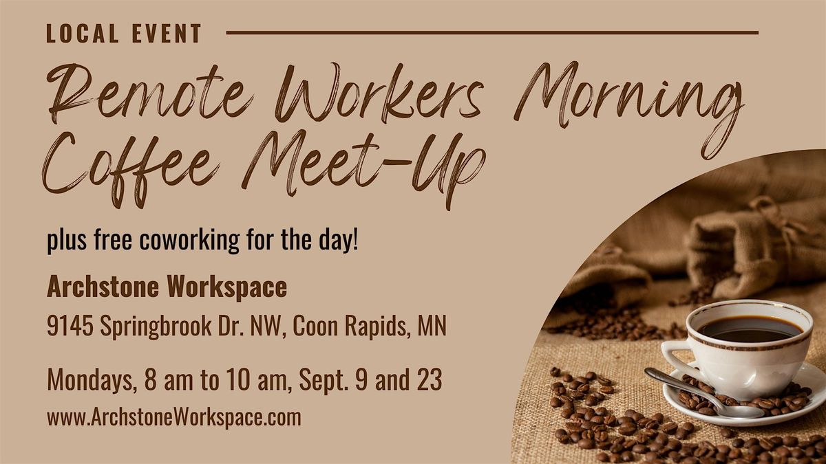 Remote Workers Coffee Meet-Up + Free Coworking Day for Corporate WFHs