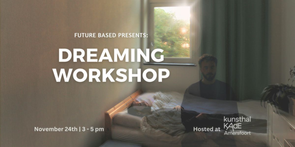 DREAMING WORKSHOP