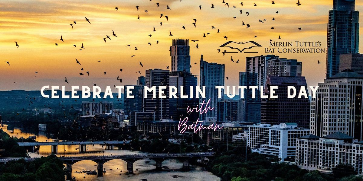 Merlin Tuttle Day: Private Sunset Bat Watching Cruise with Batman!