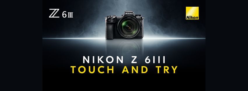 Touch & Try - Nikon Z 6III - Camera house Geelong