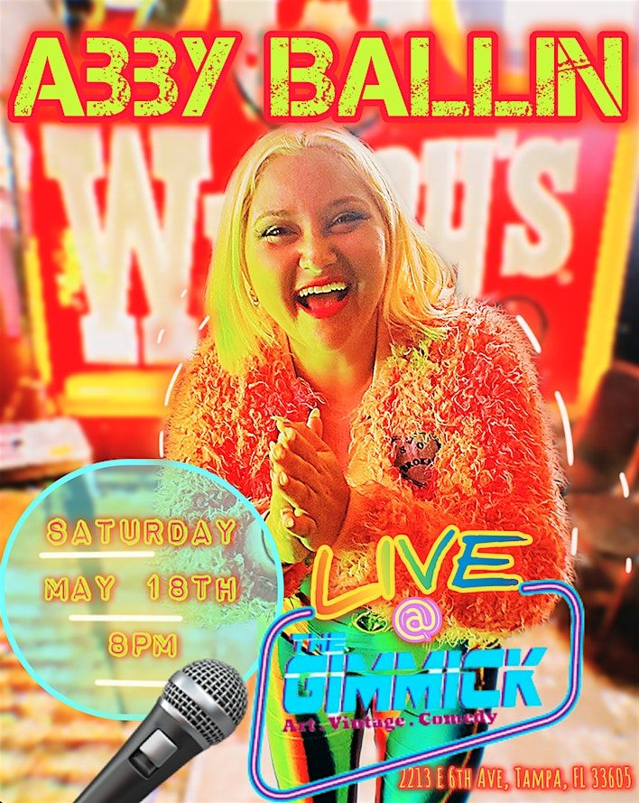 ABBY BALLIN LIVE @ The Gimmick! (BYOB COMEDY!)