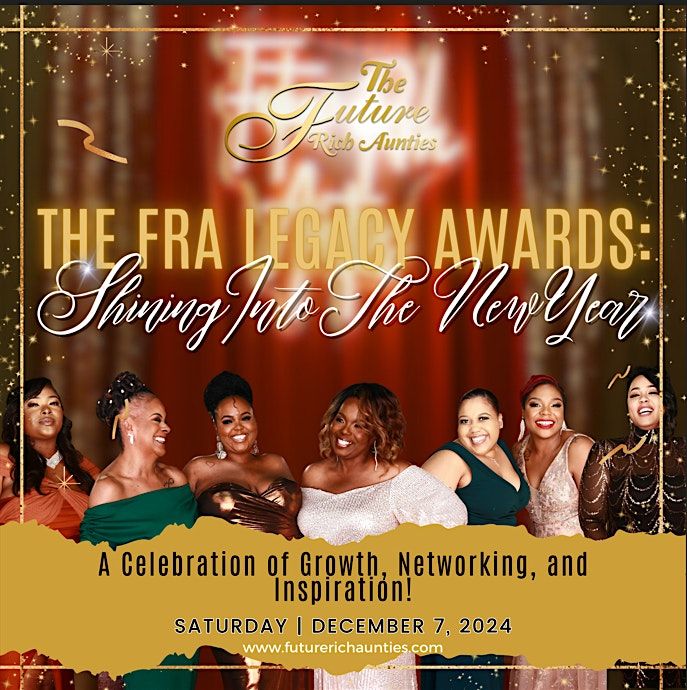 THE FRA LEGACY AWARDS: Shining Into The  New Year