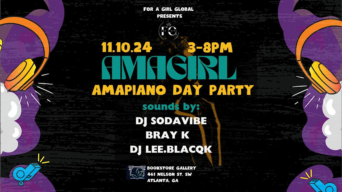 AmaGirl | Amapiano Day Party