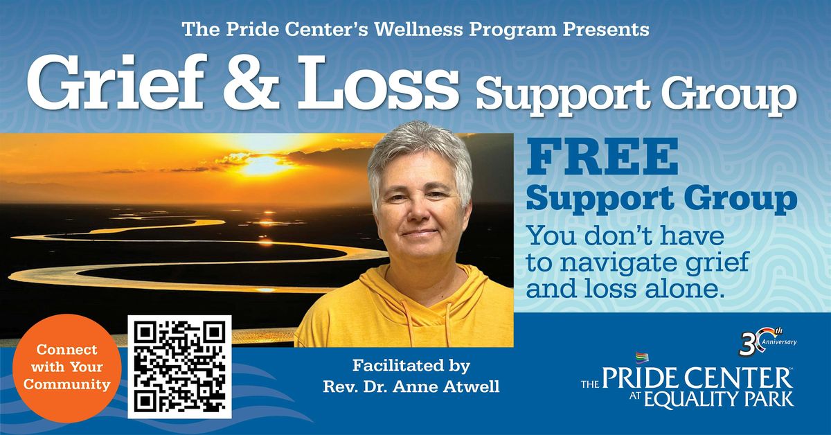 Wellness Program Grief and Loss Support Group (Drop-ins welcome)
