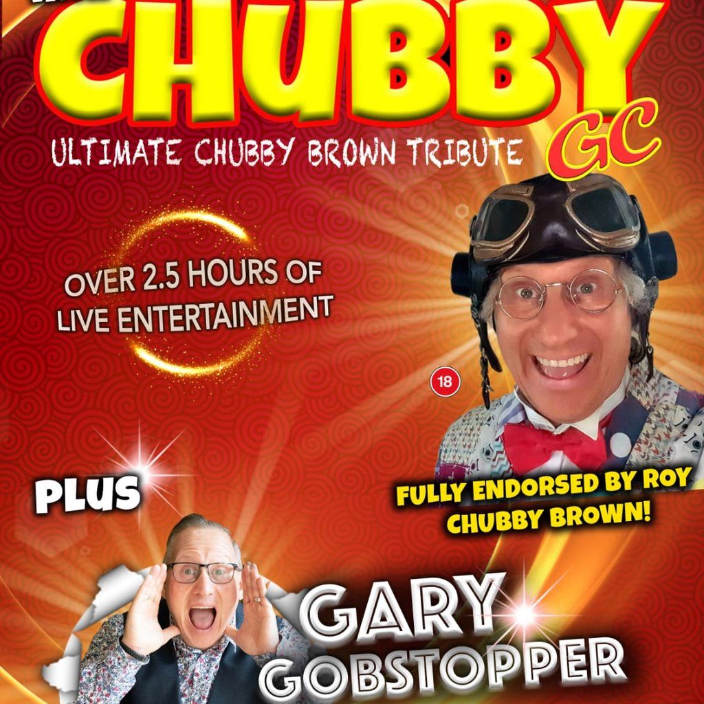 Comedy Night featuring Gary Gobstopper & Chubby GC