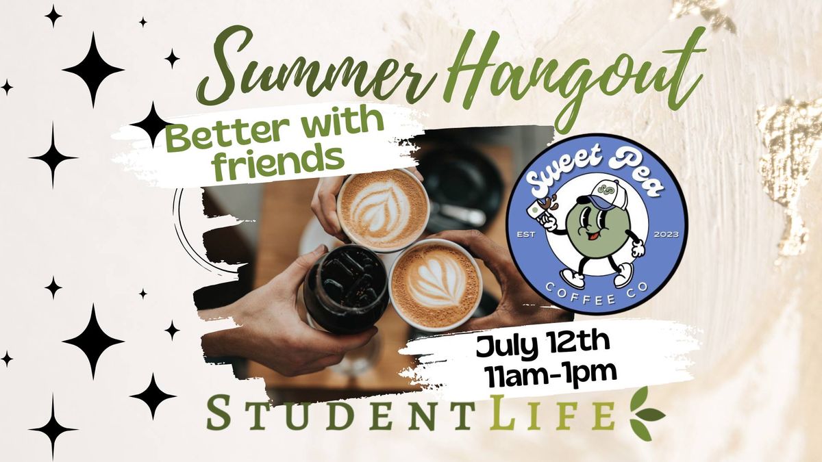 Student Life Summer Hangout