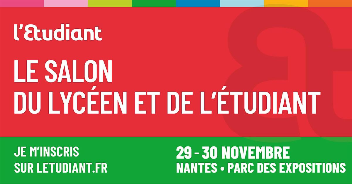 Le salon du lyc\u00e9en et de l'\u00e9tudiant \u00e0 Nantes