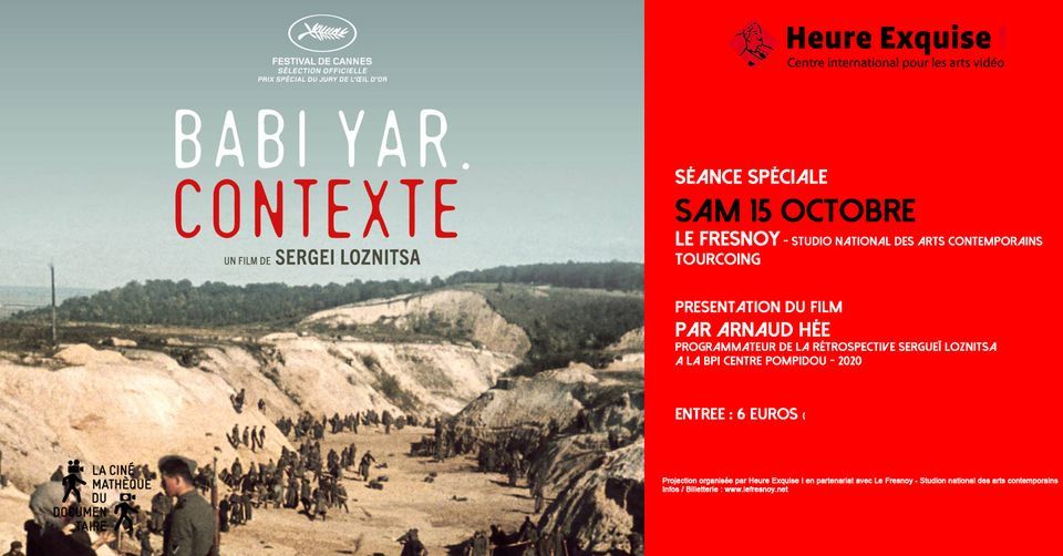 BABI YAR. CONTEXTE de Sergue\u00ef Loznitsa - SEANCE SPECIALE