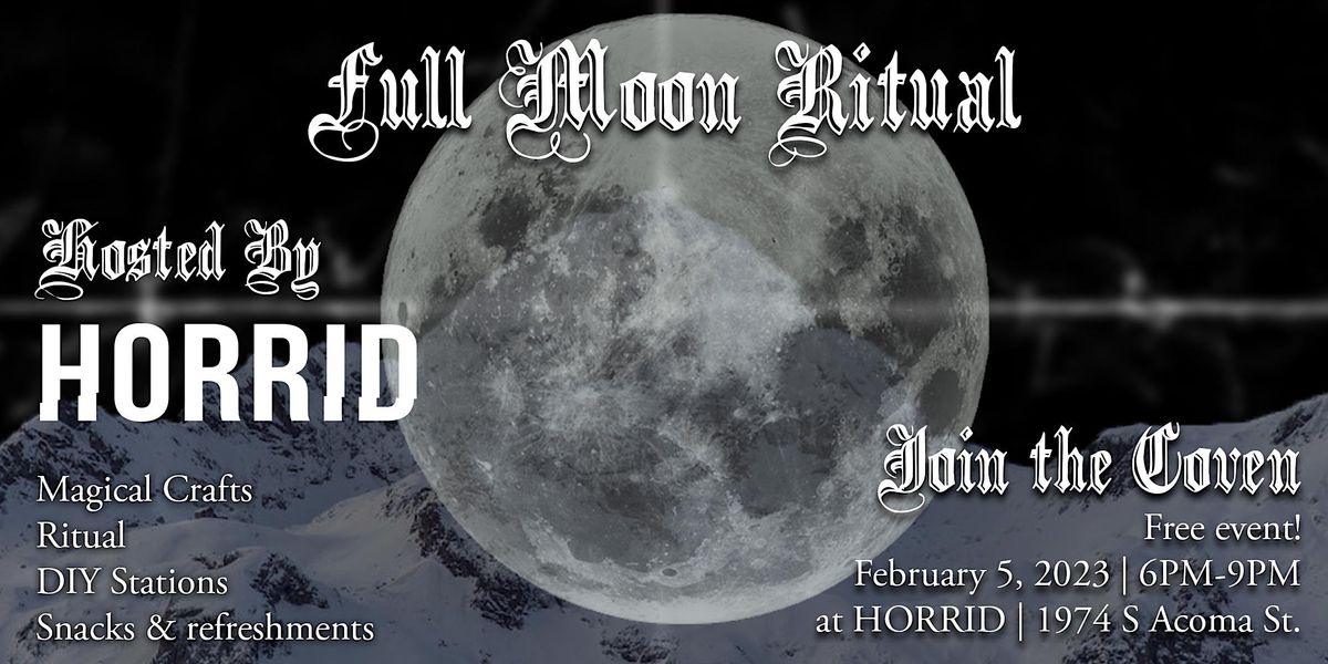 Full Snow Moon Ritual, 1974 S Acoma St, Denver, 5 February 2023