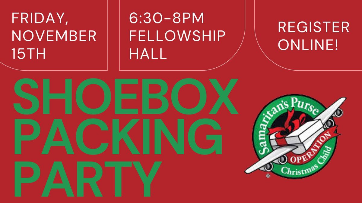 Operation Christmas Child Shoebox Packing Party