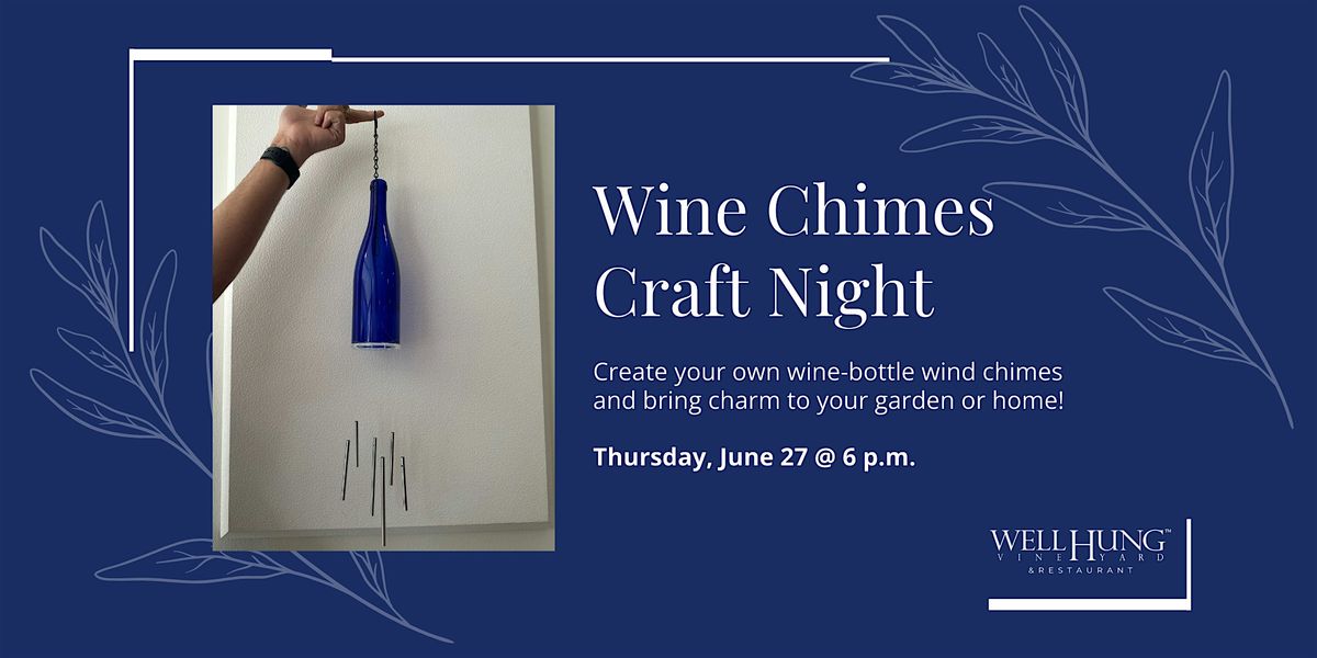 Wine Chime Craft Night