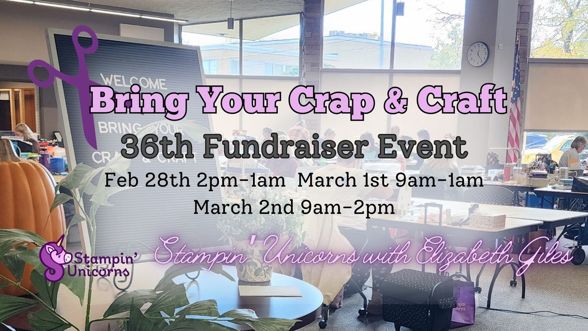 36th Event: Bring Your Crap & Craft