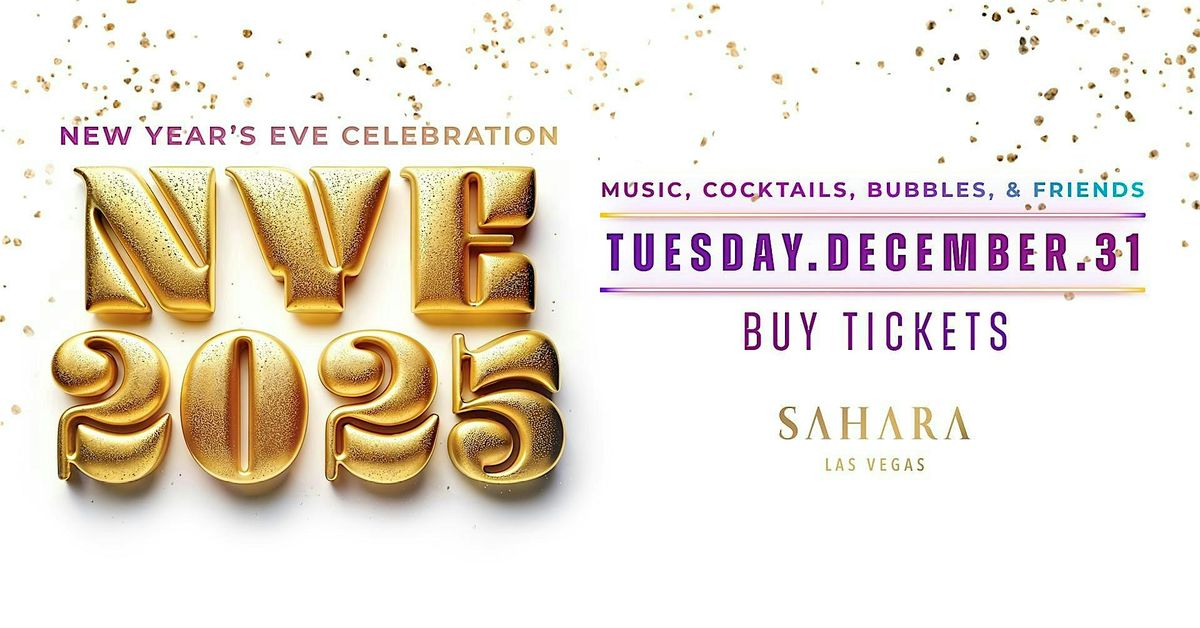 2025 New Year's Eve Celebration Inside the All-New SAHARA