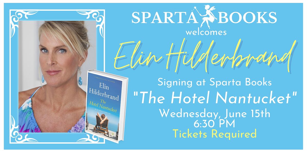 Elin Hilderbrand Book Signing at Sparta Books, Sparta Books, Sparta