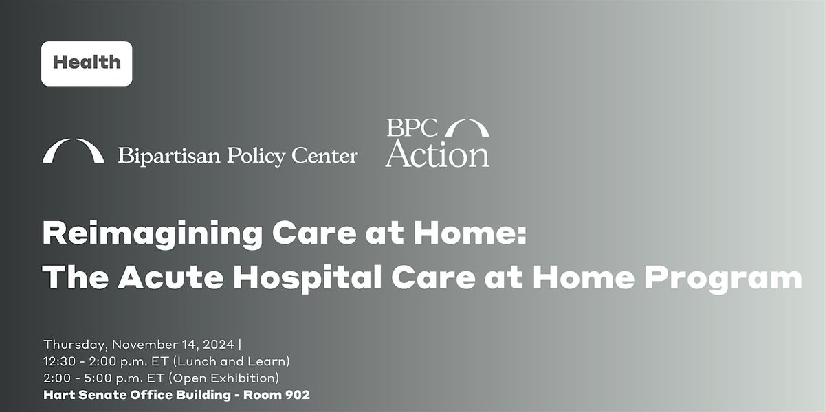 Reimagining Care At Home: The Acute Hospital Care at Home Program