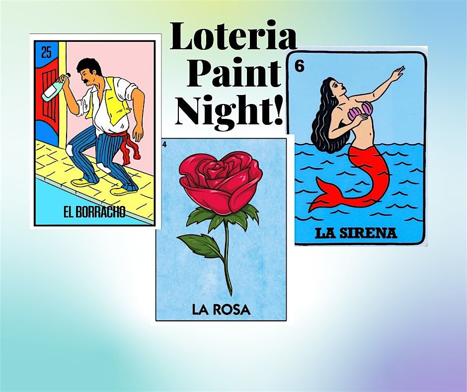 Loteria Paint Night at Casa De Pancho