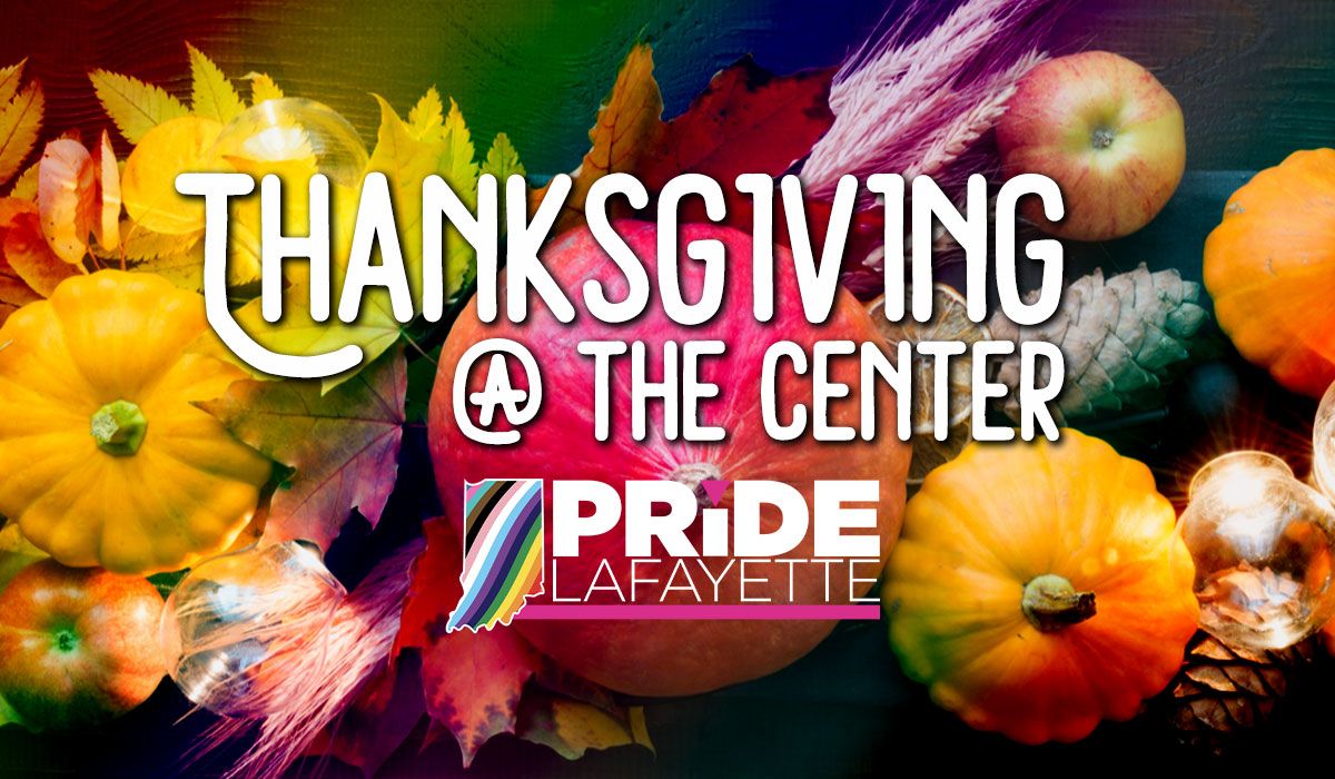 Thanksgiving at the Center