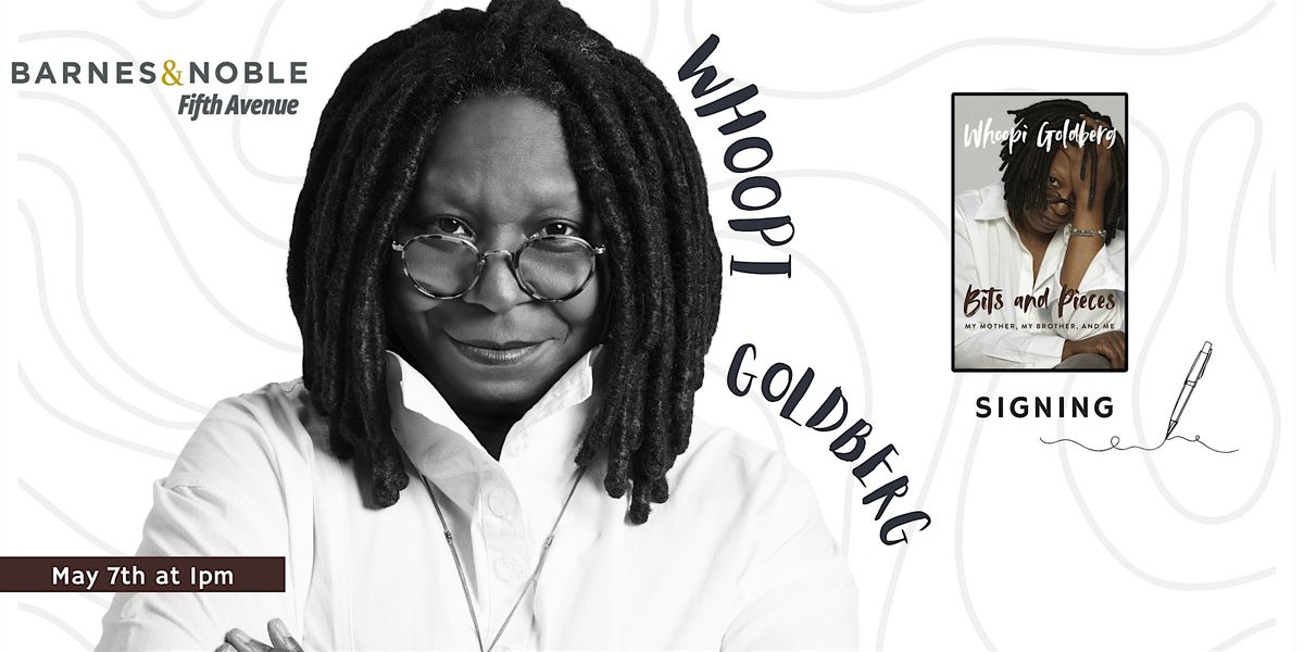 Signing with Whoopi Goldberg for BITS AND PIECES @ BN 5th Ave, NYC