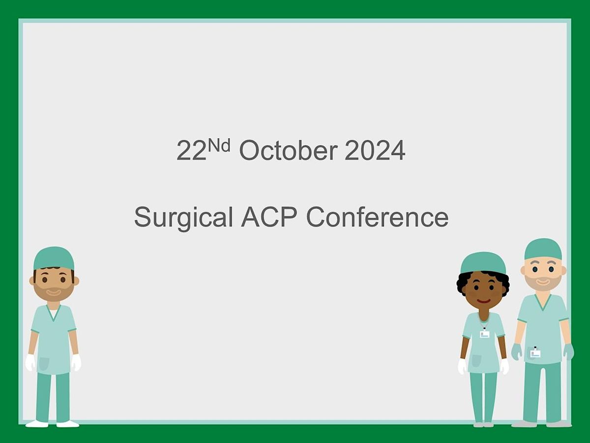 Surgical ACP Conference