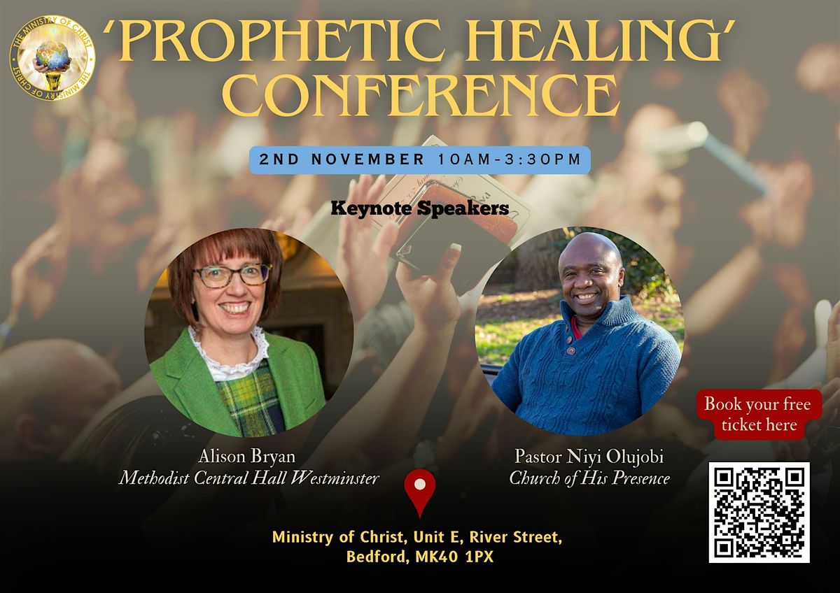 Prophetic Healing Conference