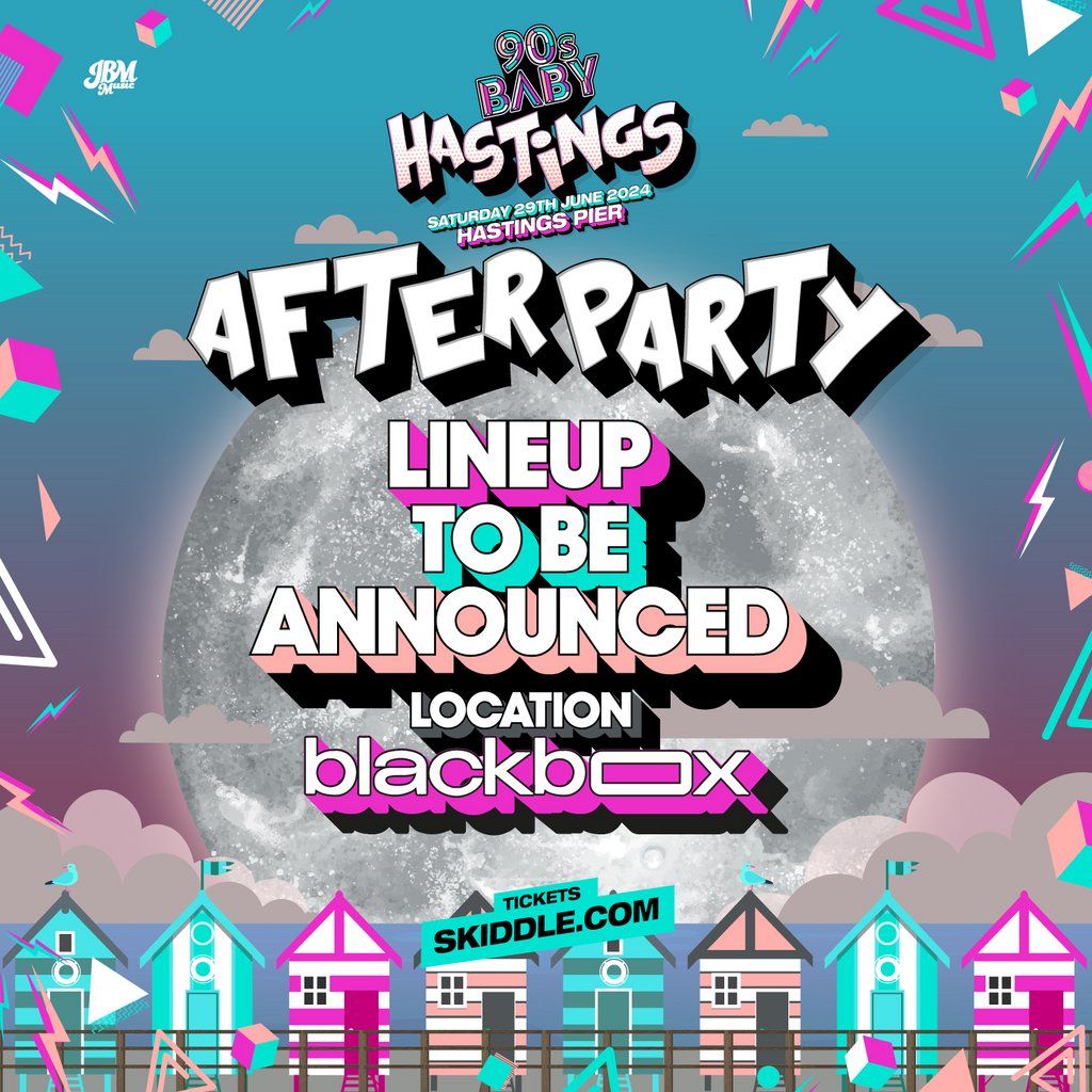 90s Baby Hastings Afterparty