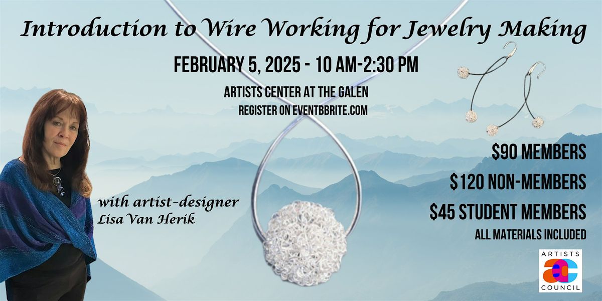 Introduction to Wire Working for Jewelry Making with Lisa Van Herik