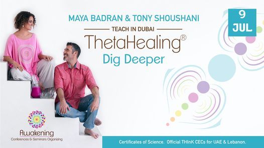 ThetaHealing Dig Deeper - Dubai 2021 - Tony
