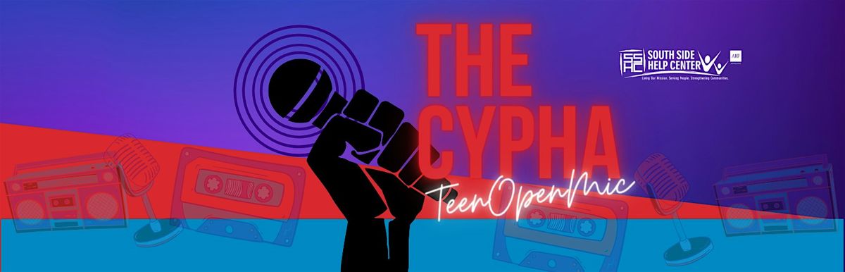 The Cypha Teen Open Mic