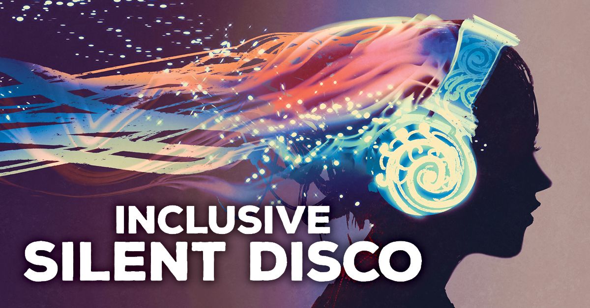 Inclusive Silent Disco