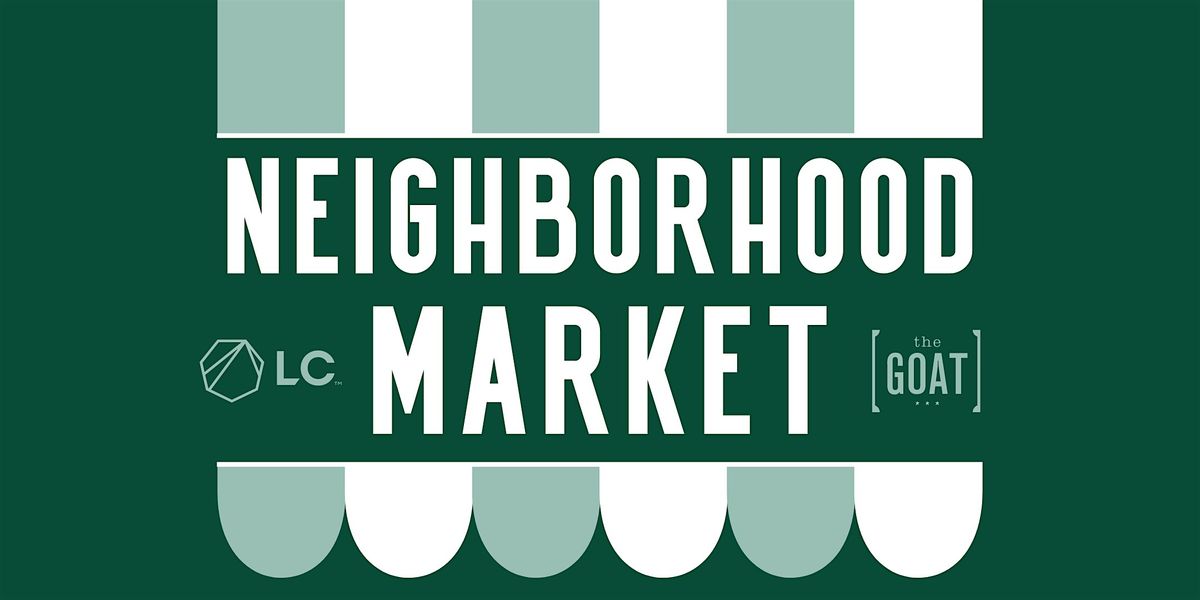 LC RiverSouth Neighborhood Market