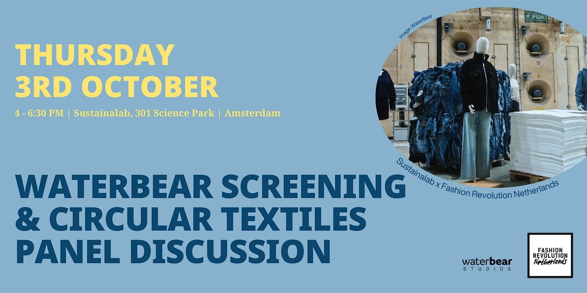 Documentary screening and circular textiles panel discussion